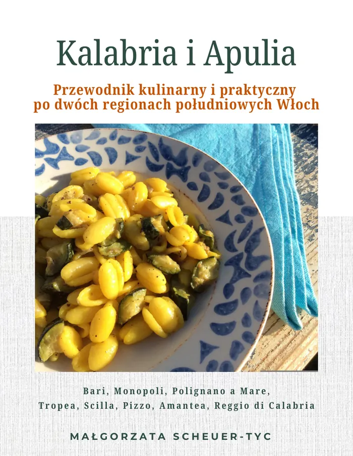 Okładka e-booka Kalabria i Apulia — przewodnik kulinarny i praktyczny